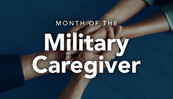 Hands holding with a blue filter over the top and the text Month of the Military Caregiver.